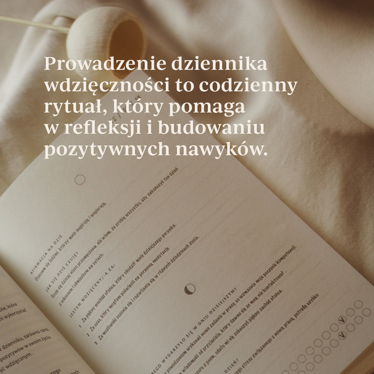 Codzienna praktyka pisania wdzięczności – dziennik, który pomaga zauważać piękno chwili