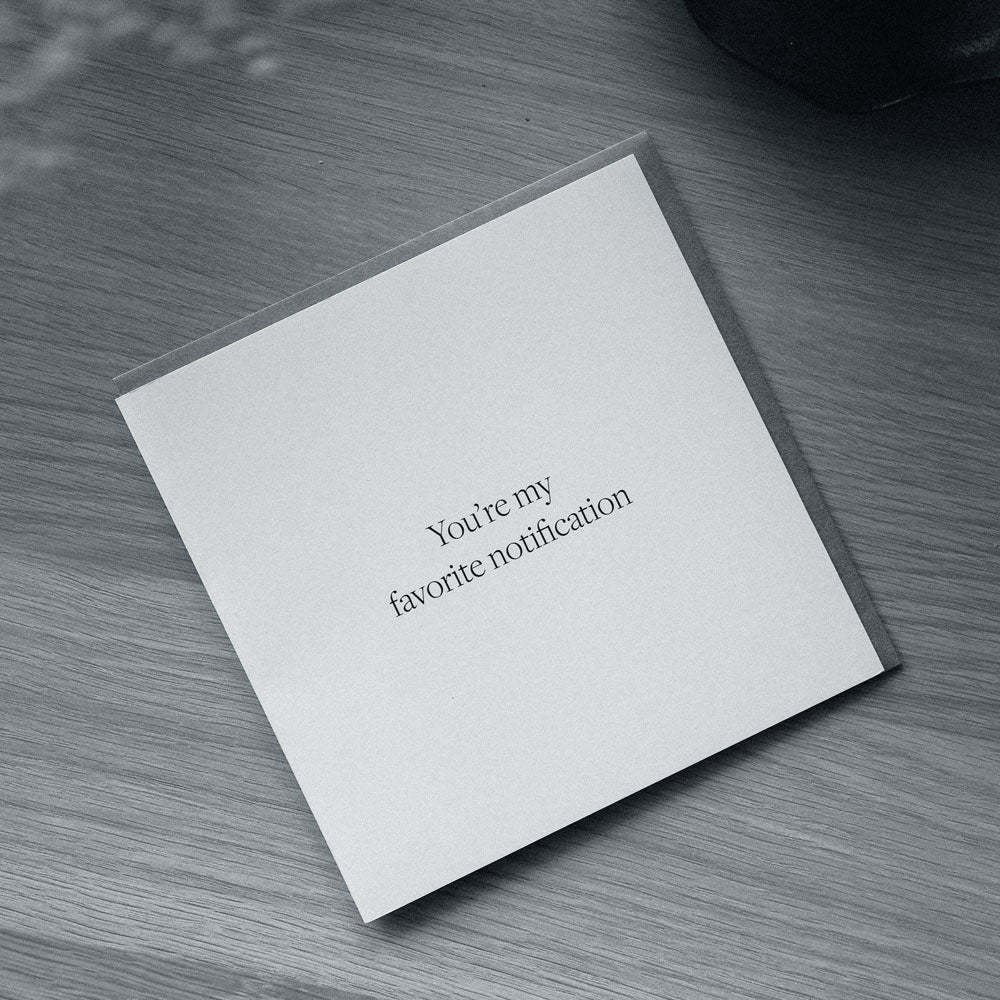 Kartka okolicznościowa z napisem You're my favorite notification