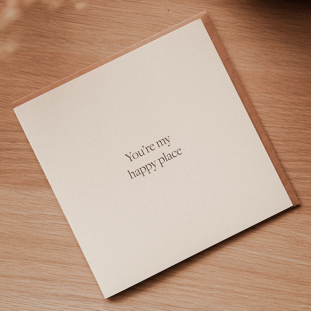 Kartka okolicznościowa z napisem You're my happy place