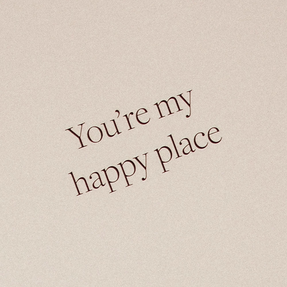 Kartka okolicznościowa z napisem You're my happy place