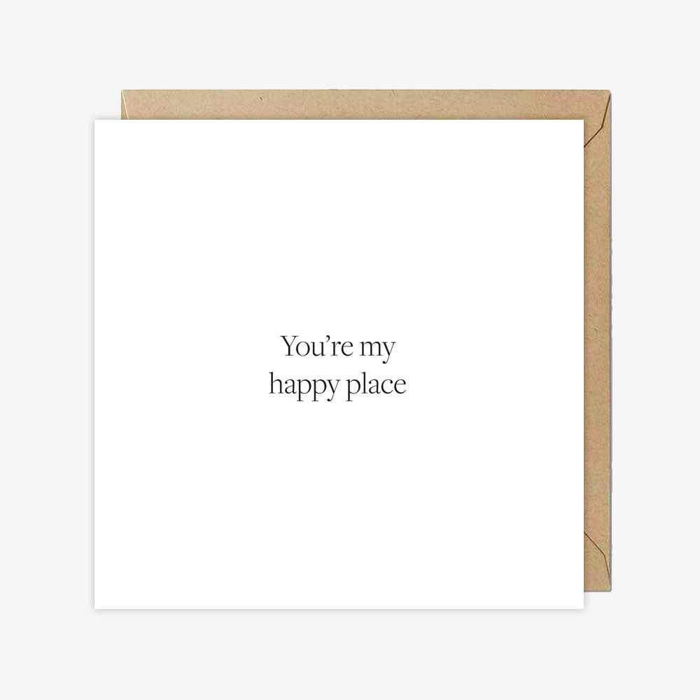 Kartka okolicznościowa z napisem You're my happy place