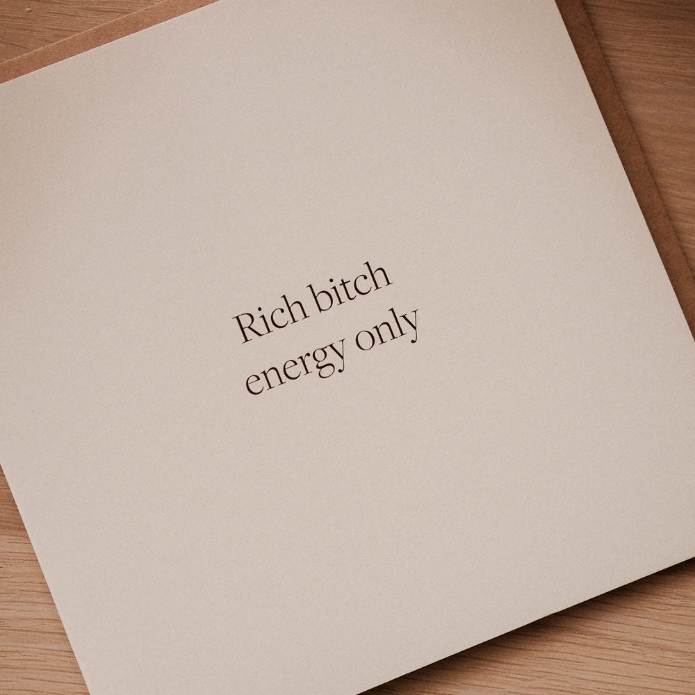 Kartka okolicznościowa z napisem Rich Bitch Energy Only