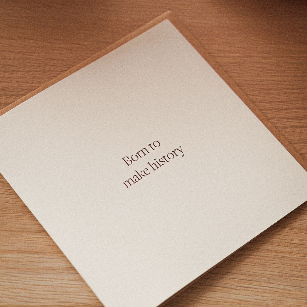 Kartka okolicznościowa z napisem Born to make history