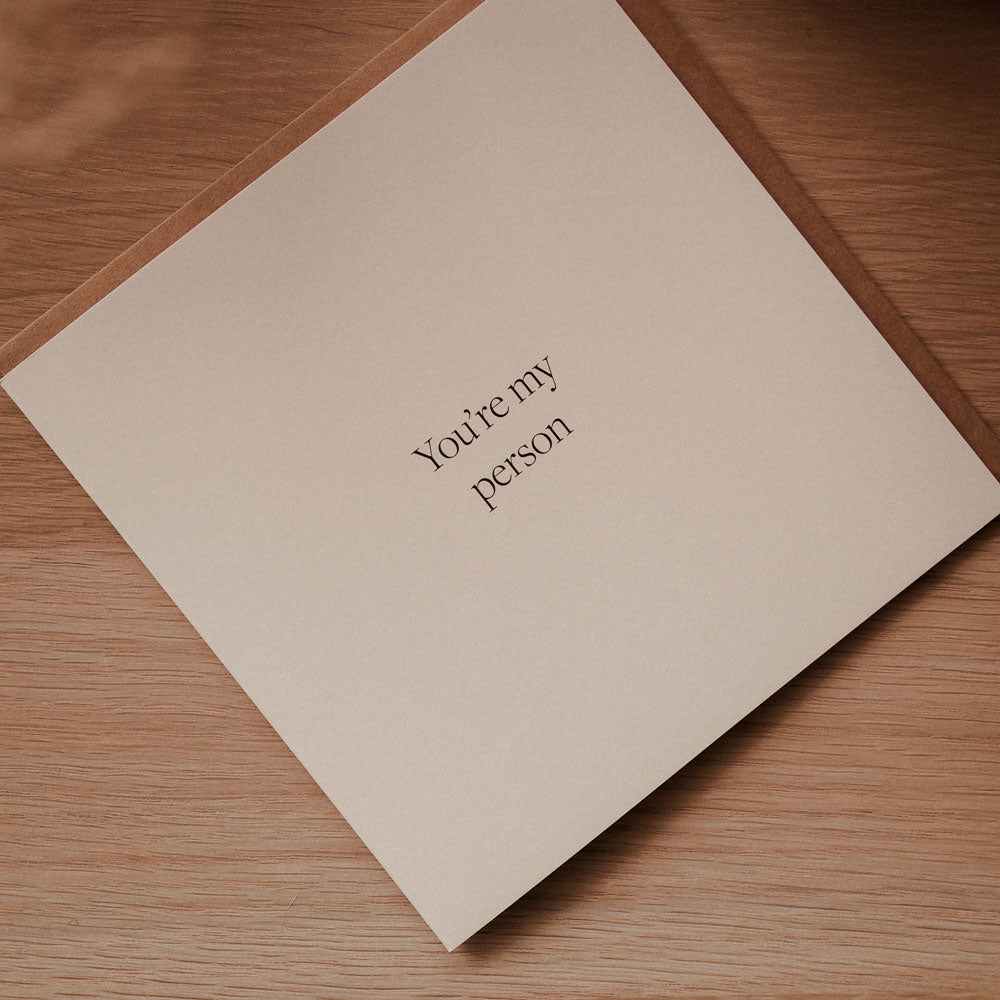 Kartka okolicznościowa z napisem You're my person